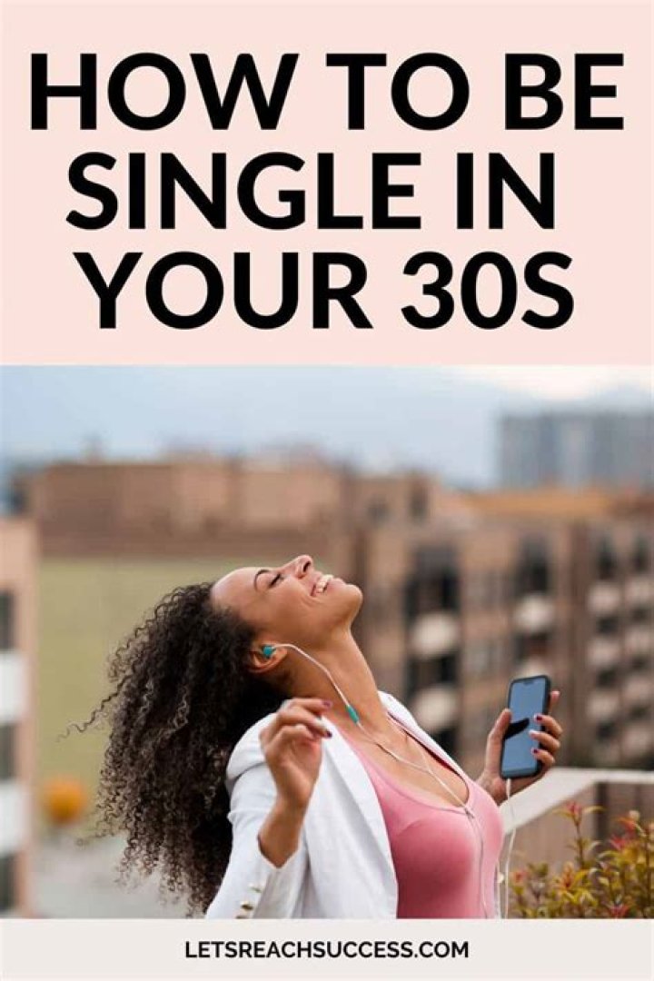 33 Reasons Why Being Single In Your 30s Is the Best Thing Ever — Best Life