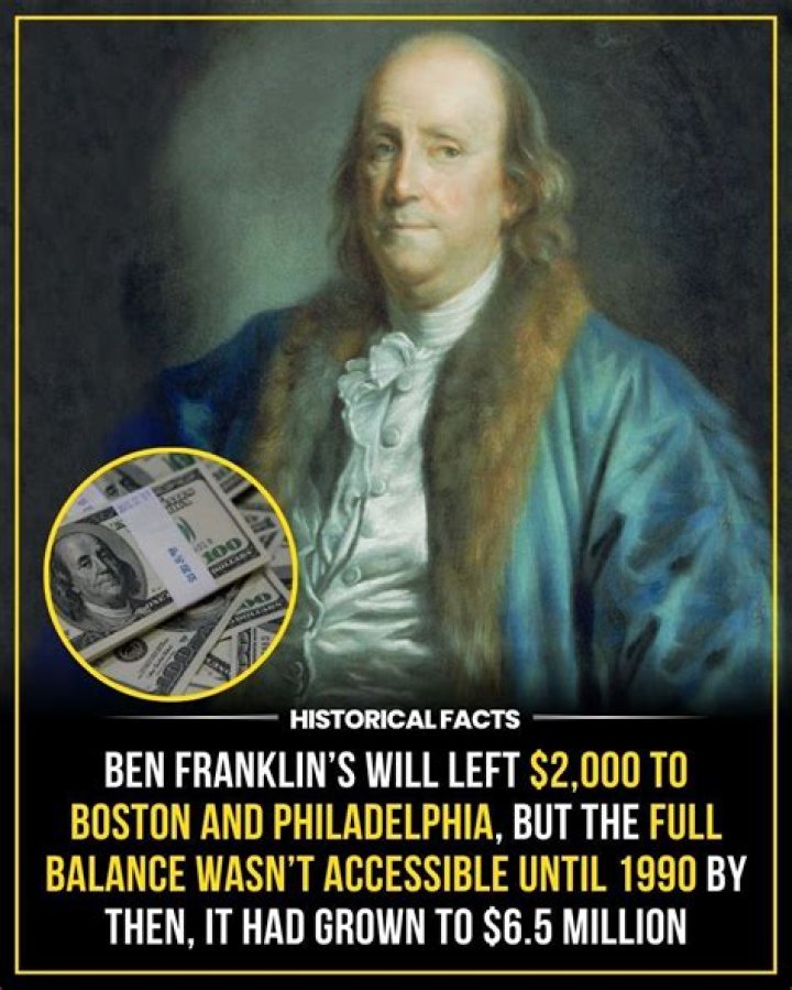 Benjamin Franklin Left $2,000 To Boston and Philadelphia, 200 Years Later It Became $6.5 Million