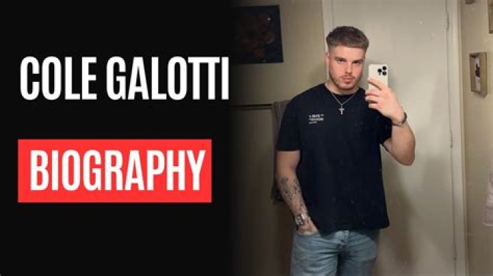 Cole Galotti Height, Weight, Age, Body Statistics