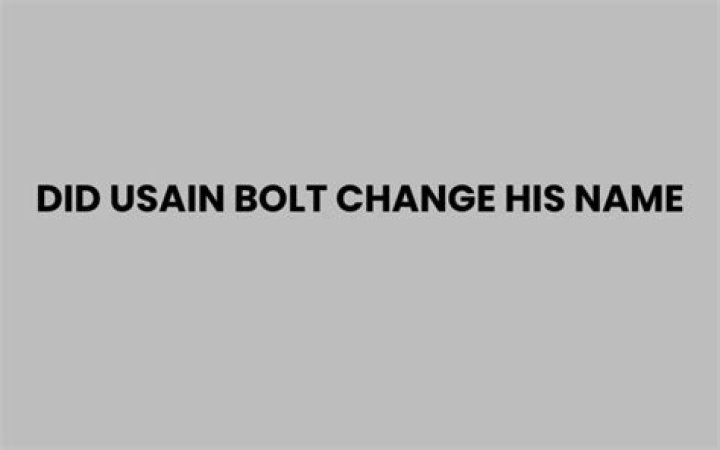 Is Usain Bolt His Real Name?