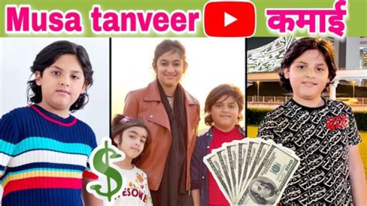 MUSA TANVEER net worth, income and estimated earnings of Youtuber channel